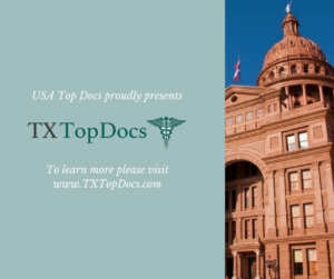 USA Top Docs proudly presents the newest addition to the Top Docs brand, TX Top Docs.